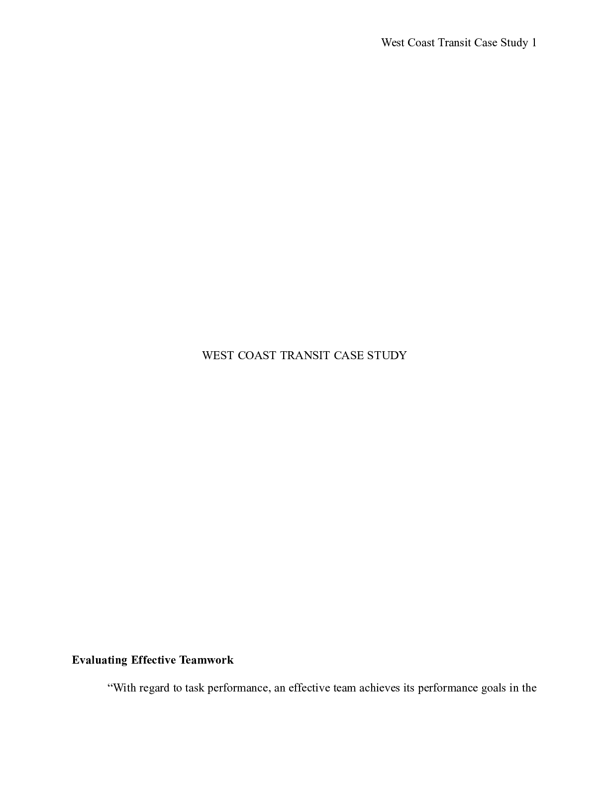 Preview image of CLC_Purple_Team_Final_Draft.docx    WEST COAST TRANSIT CASE STUDY  Evaluating Effective Te document